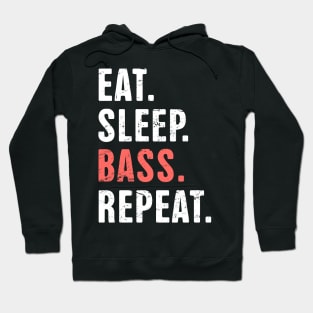 Eat. Sleep. Bass. Repeat. | Bass Fishing Life Hoodie